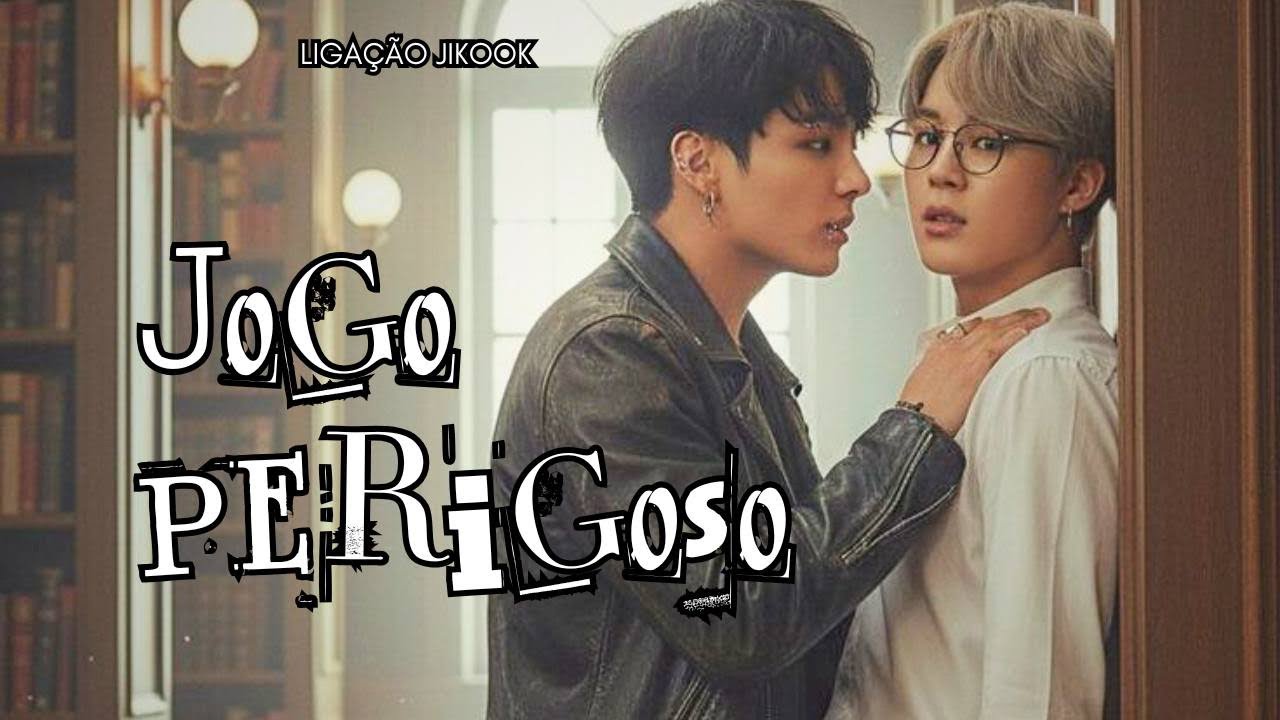 LIGAÇÃO JIKOOK- JOGO PERIGOSO [ PT 2/4]