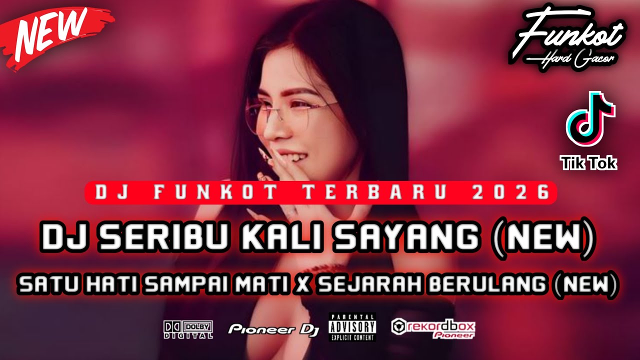 DUGEM FUNKOT TERBARU 2026 ‼️ DJ SERIBU KALI SAYANG (NEW) FULLBASS BIKIN HAPPY