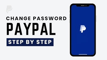 How to Change Your PayPal Password (Fast & Easy)