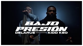 Смотреть клип Delarue, Kidd Keo - Bajo Presión