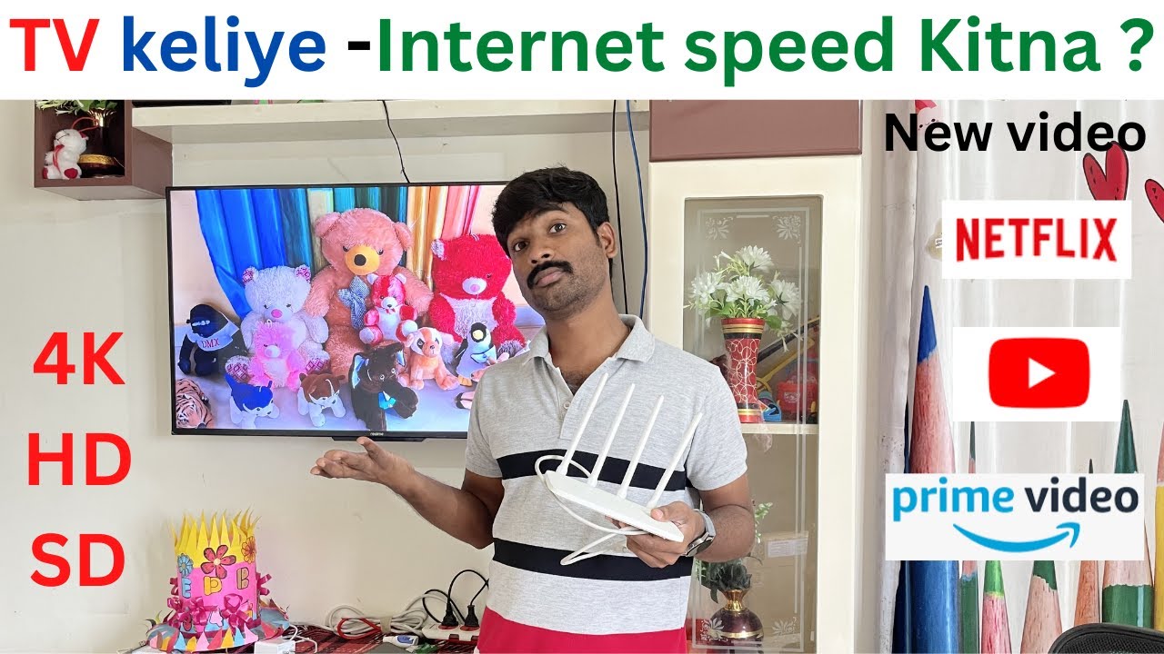 Smart Tv Keliye Internet Speed Kitni Honi Chahiye Internet Speed For Smart Tv Keliye Internet Speed Kitni Honi Chahiye Internet Speed For