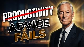 Why Most Productivity Advice Fails — Do This Instead | Brian Tracy Motivation |