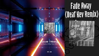 Jacob Tillberg - Fade Away (Deaf Kev Remix)