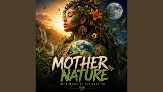 Mother Nature - YouTube