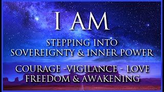 I AM Affirmations: Sovereignty, Inner Power, Courage, Vigilance, Love, Freedom and Awakening (REMIX) by Kenneth Soares 68,172 views 3 years ago 23 minutes
