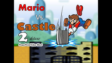 PowerPoint Short - Mario Vs. Castle 2 Deluxe