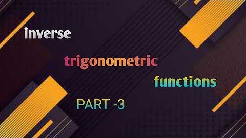 inter maths-1A inverse trigonometric functions very important questions