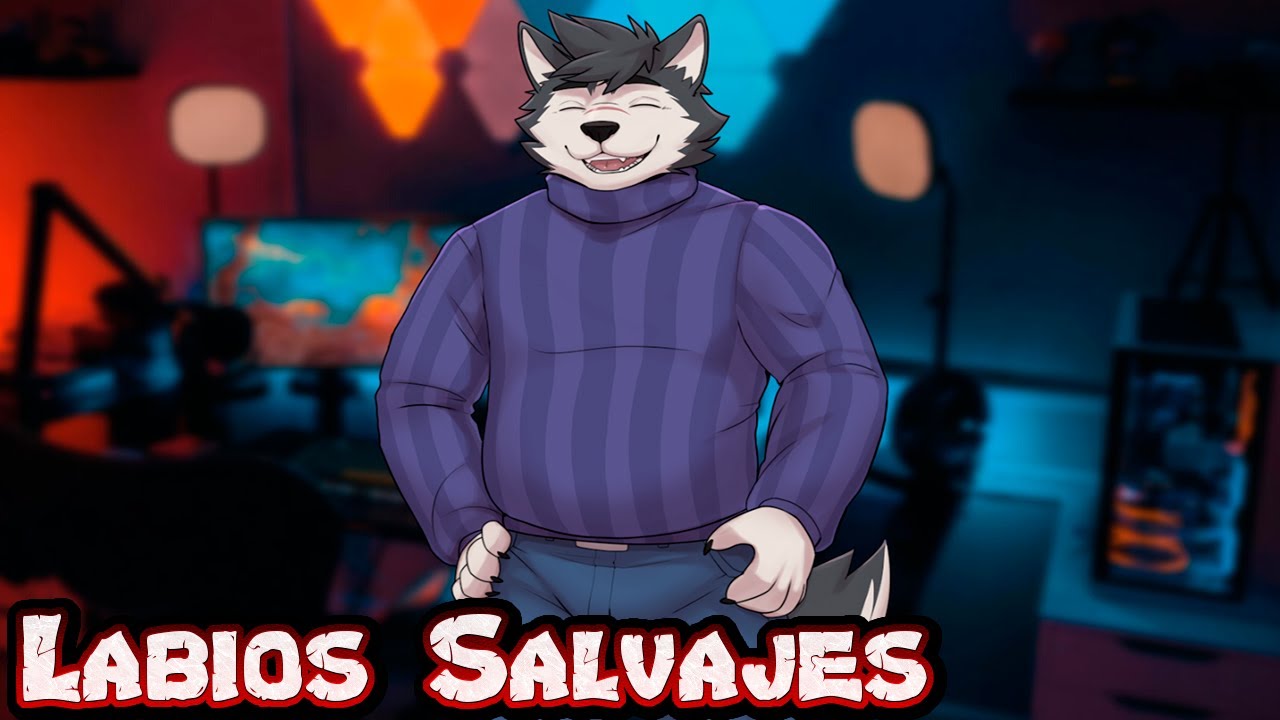 Labios Salvajes [Clarence] Cap.1 - El Husky Streamer!! - YouTube