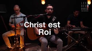 Video thumbnail of "Christ est Roi (cover) Église Protestante Les Deux Rives"