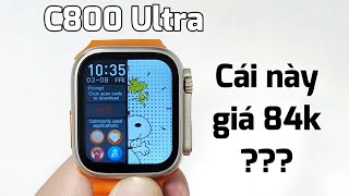 Đánh giá chi tiết T800 / C800 Ultra - SmartWatch giá chỉ có 84k ???