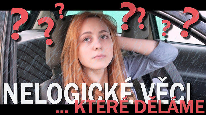 NELOGICKÉ VĚCI, KTERÉ DĚLÁME #2 | NATYLA