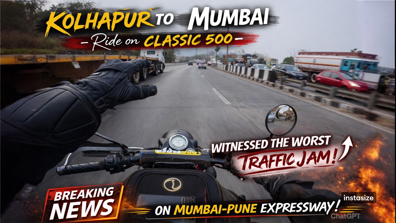 Kolhapur to Mumbai Ride on Classic 500 🏍️ | Witnessed Heavy Traffic on Mumbai–Pune Expressway