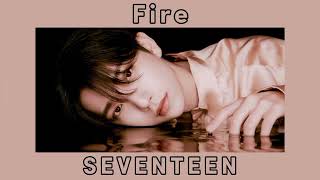 SEVENTEEN - Fire (sped up)