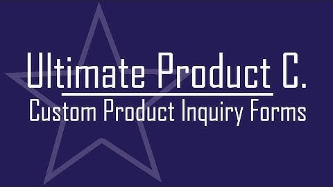 Ultimate Product Catalog - Custom Product Inquiry Form