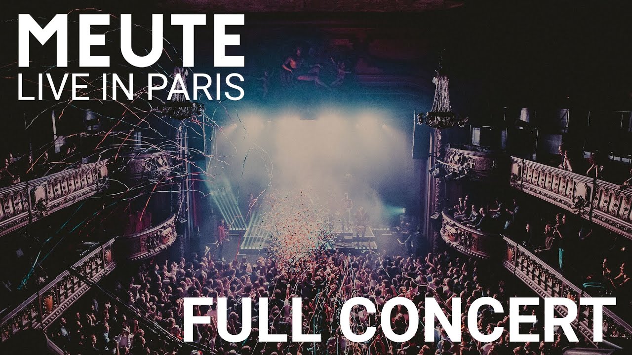 MEUTE   Live in Paris Full Concert