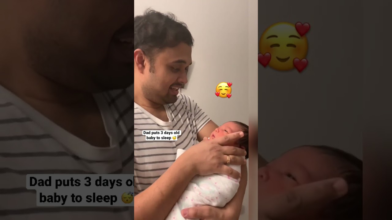 how-dad-puts-new-born-baby-to-sleep-shorts-youtube