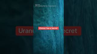 Uranus Has A Secret
