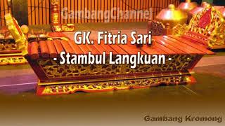 GK Fitria Sari - Stambul Langkuan