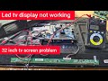32 inch Led tv display problem| Tv repair prectical | Led tv screen problem
