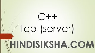 C++: tcp server in Hindi