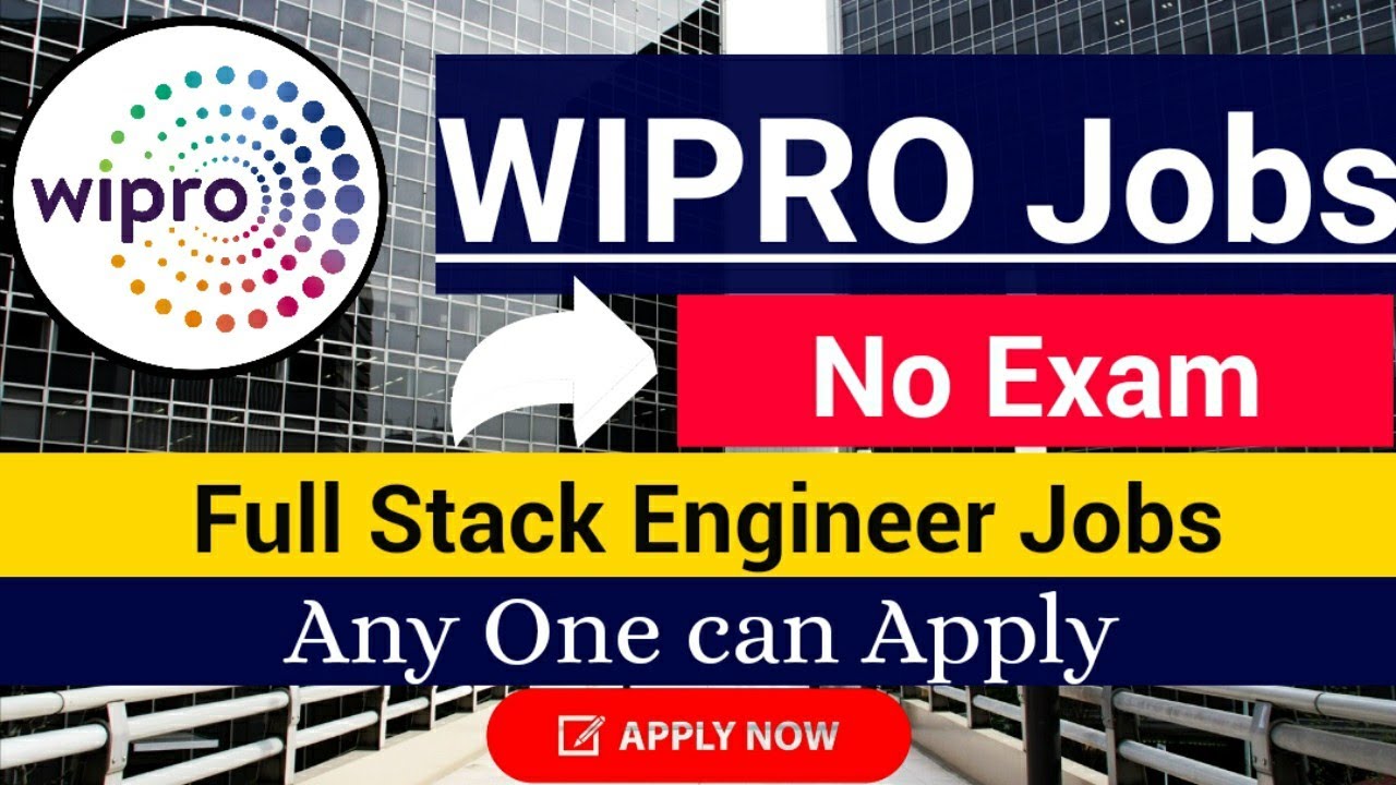 Wipro jobs Recruitment 2020 - Full stack Engineer Jobs - Anyone can Apply - Across india