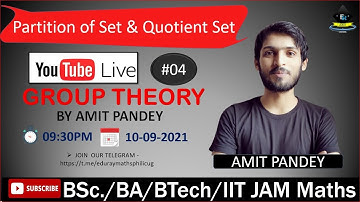 Complete Group Theory| Lec-04| Partition of Set & Quotient Set | By Amit Pandey Sir