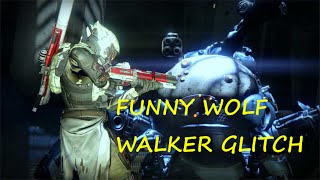Funny wolf walker glitch during a nightfall