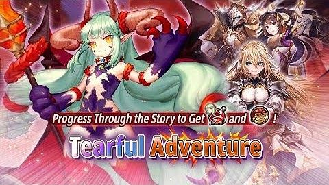 Tearful Adventure // Valkyrie Connect  Scenario Event