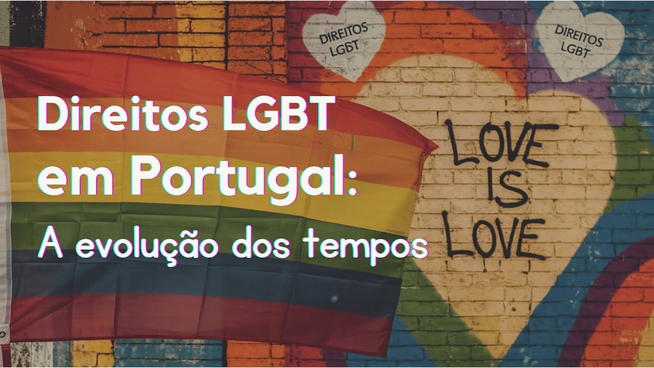 🌈 De Crime a Orgulho: A Incrível Evolução dos Direitos LGBT em Portugal! 🇵🇹