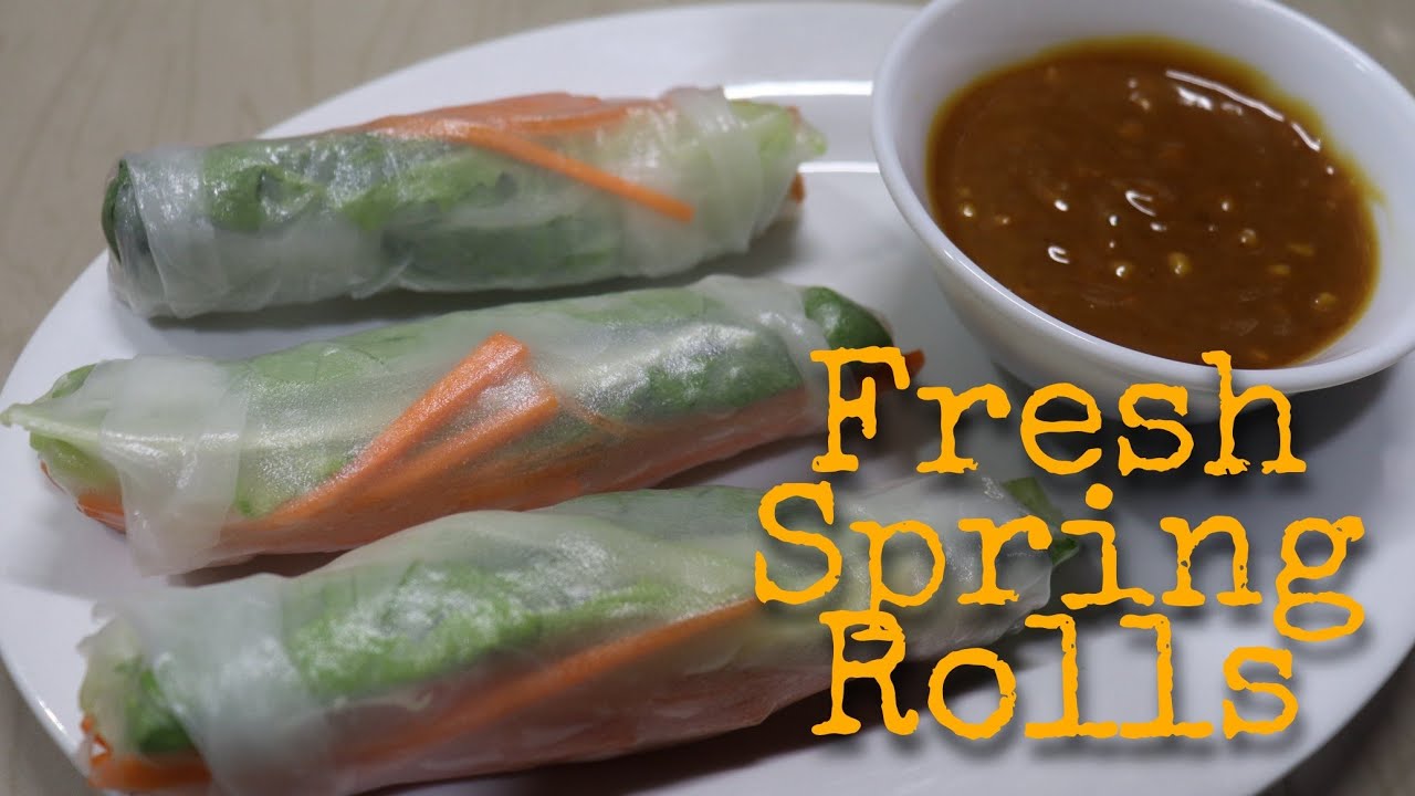 Fresh Spring Rolls with Peanut Dipping Sauce YouTube