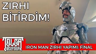 Iron Man Zırhı Yapımı - Bölüm 10: FINAL!