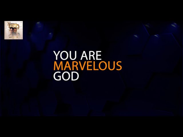 Moses Bliss - Marvelous God (Lyric Video) ft. Mike Aremu class=