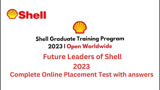 Shell Management Trainee Program complete online assessment test 2023, Shell Future Leaders Test23