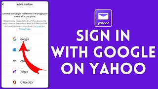 How to Sign In with Google on Yahoo 2024? screenshot 5