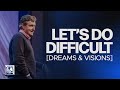 Lets do difficult dreams  visions  pastor allen jackson