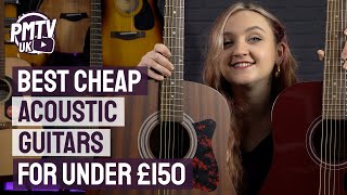 5 Best Cheap Acoustic Guitars 2021 - Perfect For Beginners, All Under £150!