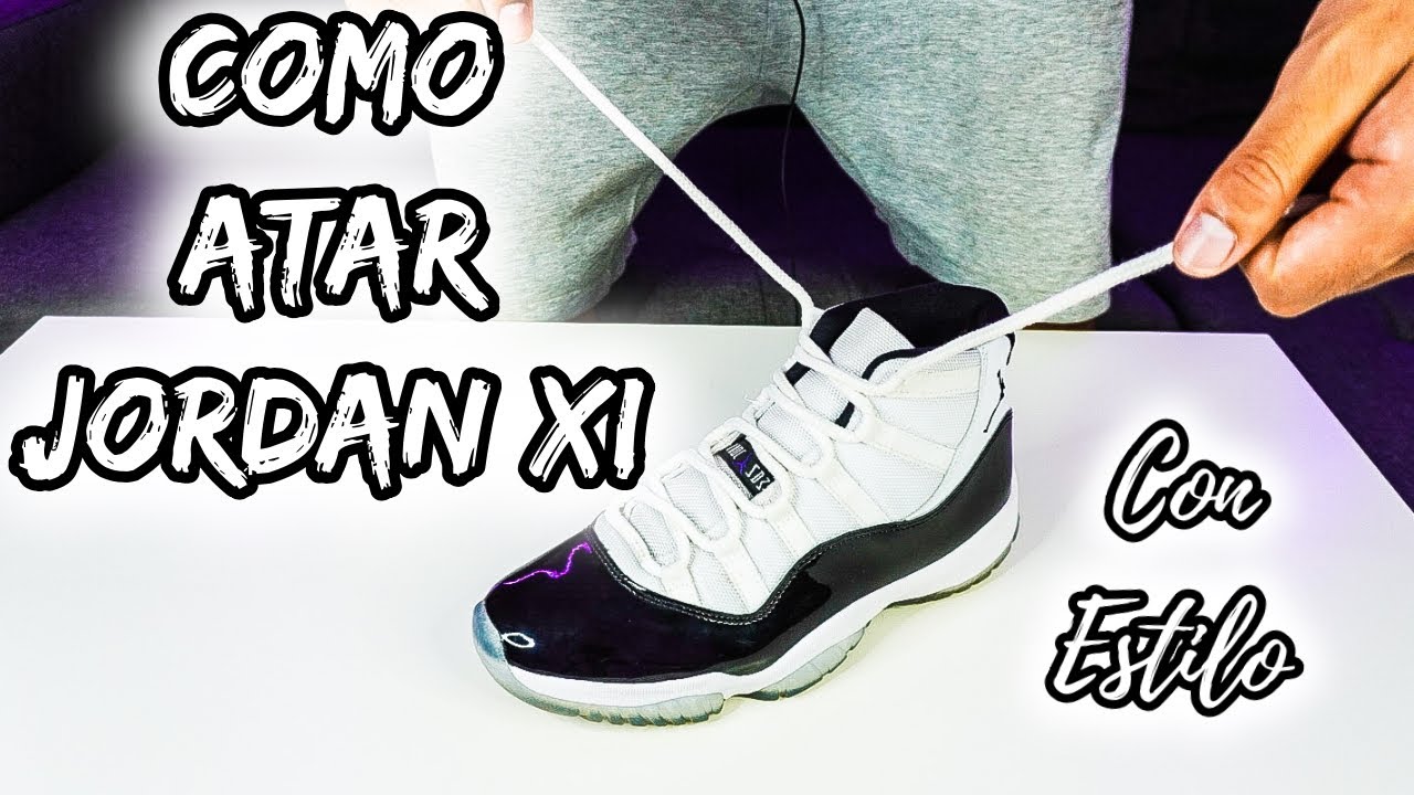 ⚠️COMO ATAR JORDAN / / (5 ESTILOS/ON FEET)🔥/ How to LACE JORDAN 11 /JORDAN XI - YouTube