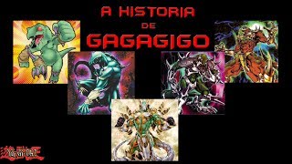GAGAGIGO - YU-GI-OH! HISTÓRIA
