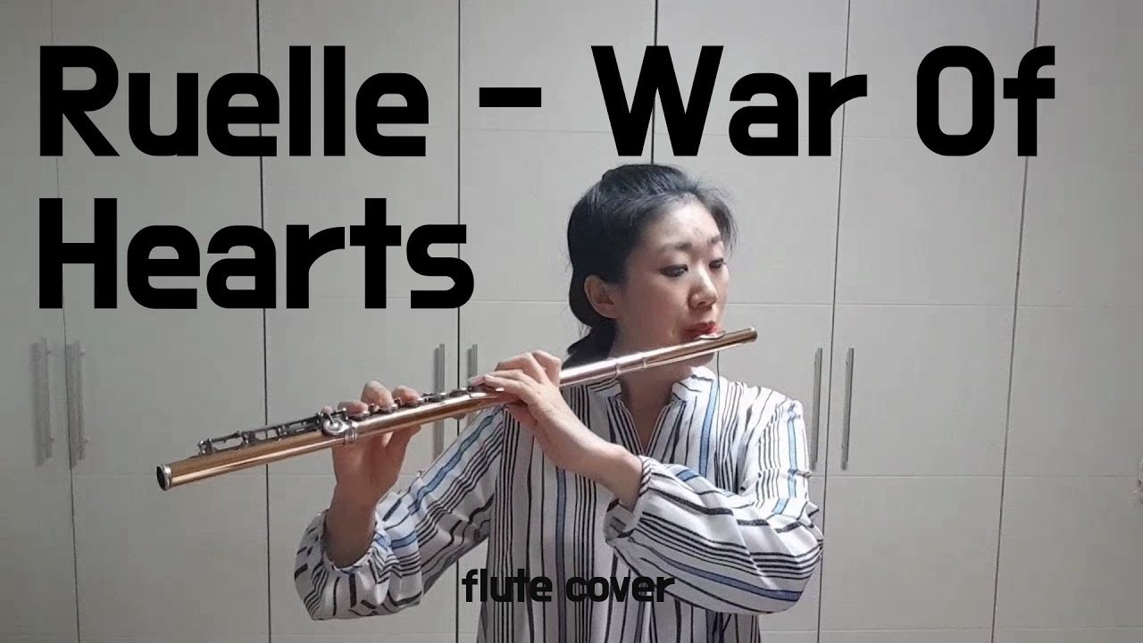 Ruelle War Of Hearts Flute Cover YouTube