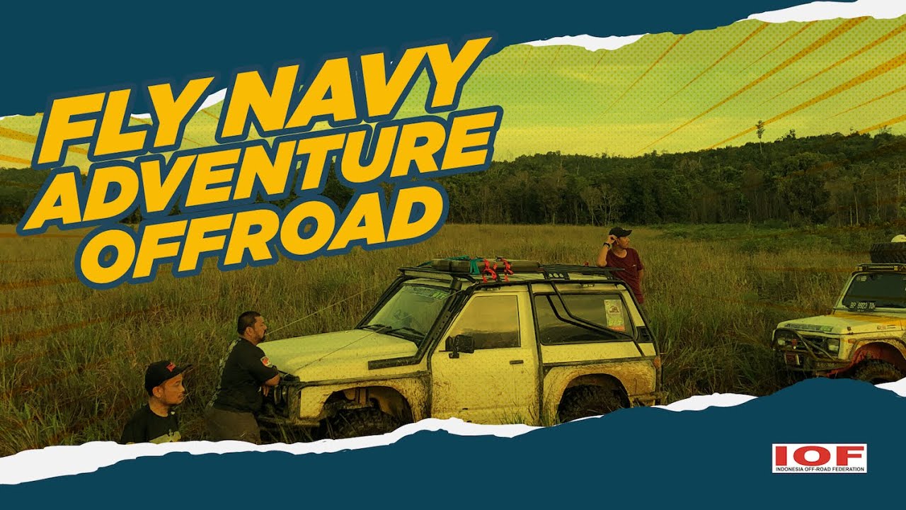 Fly Navy Adventure Offroad Bintan. IOF KEPRI BATAM,