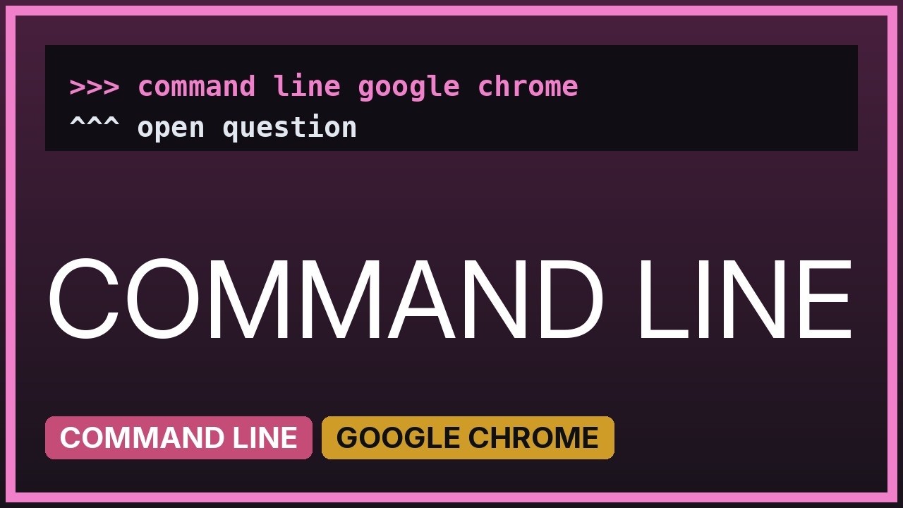 Chrome Command Line Options Command-Line Option to Open Chrome in New Window and Move Focus (3 ...