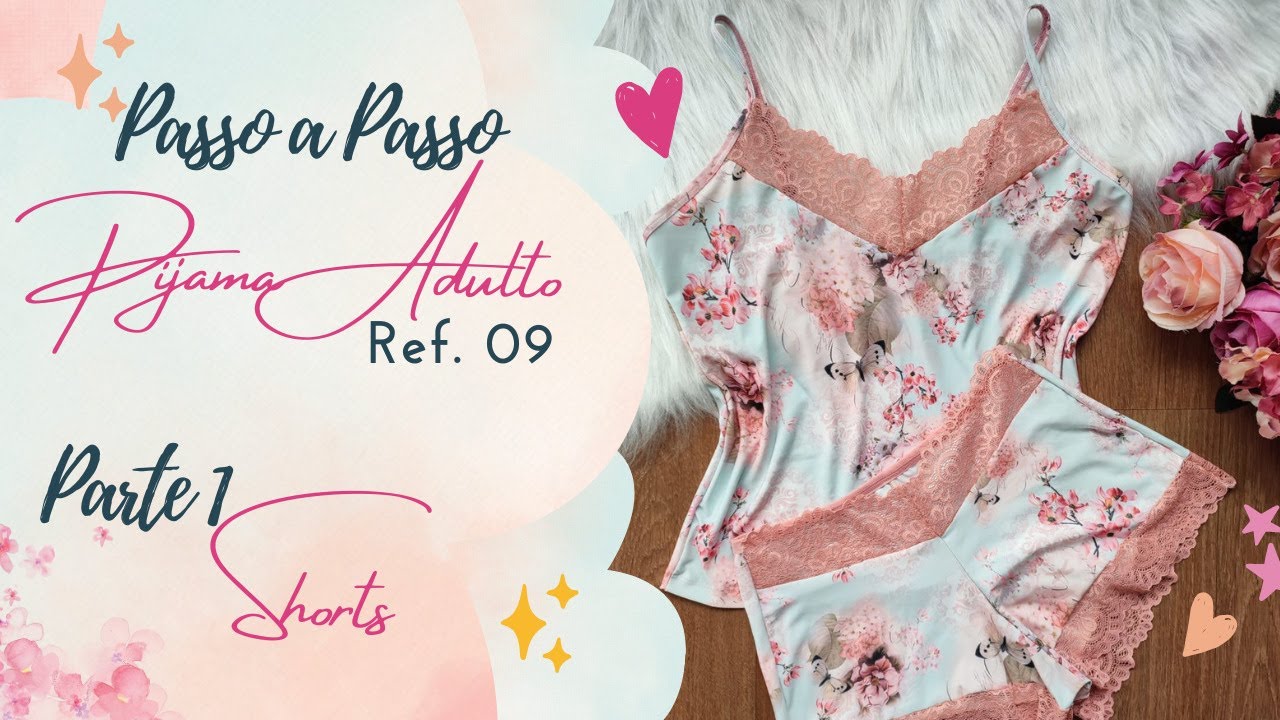 Como Fazer Pijama Fácil Passo a Passo - DIY Faça Você Mesmo - Ref 09