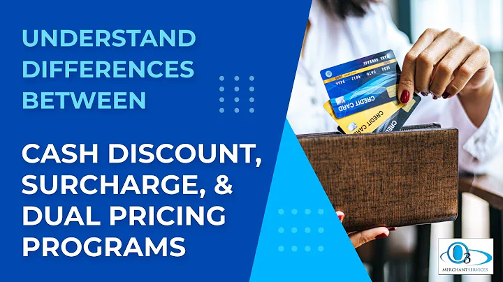 Understanding the Differences: Cash Discount, Surcharge, and Dual Pricing Programs