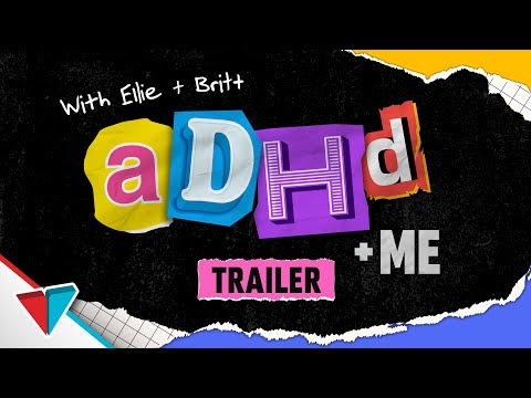 ADHD & Me Trailer!