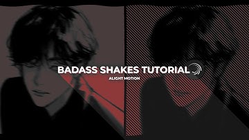 [alight motion] badass shakes tutorial ✿