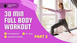 Yoga 30 Min Full Body Workout. Part 2.