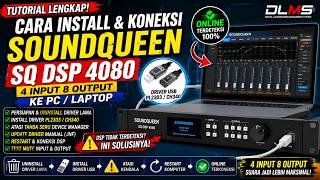 Cara Install DLMS SoundQueen SQ DSP 4080 ke PC/Laptop | Solusi DSP Tidak Terdeteksi & Driver Error screenshot 5