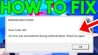 Roblox Error 403: How to Fix Roblox Error 403 (PERMANENT FIX)