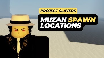All Muzan Spawn Locations in Project Slayers
