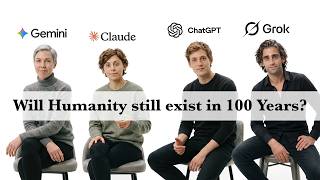 I Asked 4 AIs: Will Humanity Still Exist in 100 Years?